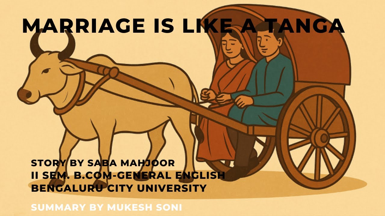 Marriage is like a Tanga- Story by Saba Hahjoor - Summary - BCU - 2nd Sem. B.Com-General English