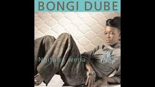 Bongi Dube_Ngifuna wena