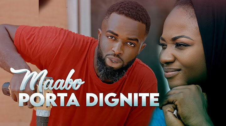 Maabo - Porta Dignité (Clip Officiel)