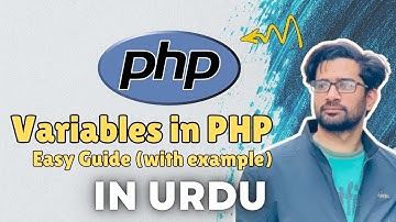 PHP Variables Tutorial in Urdu | PHP Variables | Variables in PHP