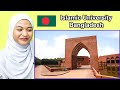 Islamic University of Technology Bangladesh ǀ Malay Girl Reacts