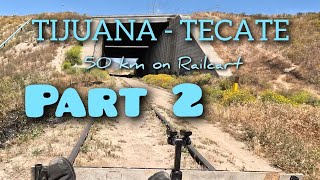 Railcart in Tijuana Mexico for the tracks of the Carrizo Gorge RR. Part 2 of 4