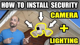 Install Security Camera and Lighting