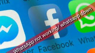 whatsApp not whatsApp working