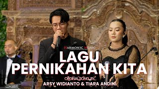 LAGU PERNIKAHAN KITA - TIARA ANDINI FEAT ARSY WIDIANTO (LIVE COVER) HARMONIC MUSIC