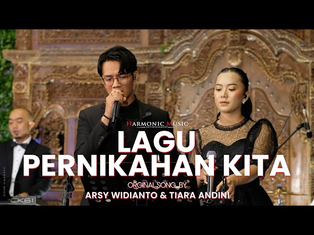 LAGU PERNIKAHAN KITA - TIARA ANDINI FEAT ARSY WIDIANTO (LIVE COVER) HARMONIC MUSIC class=