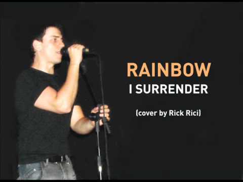 Rick Rici RAINBOW - I Surrender (cover by Rick Rici) - YouTube
