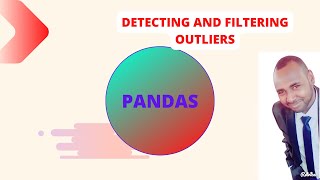 Tutorial 21 : Detecting and Filtering Outliers