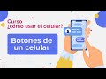 Conociendo los Botones y Funciones de un Celular