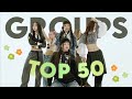 my top 50 kpop groups