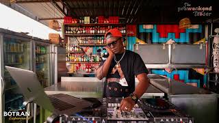 Dj Andie - The Pre~Weekend Teaser (Botran Experience) E 003