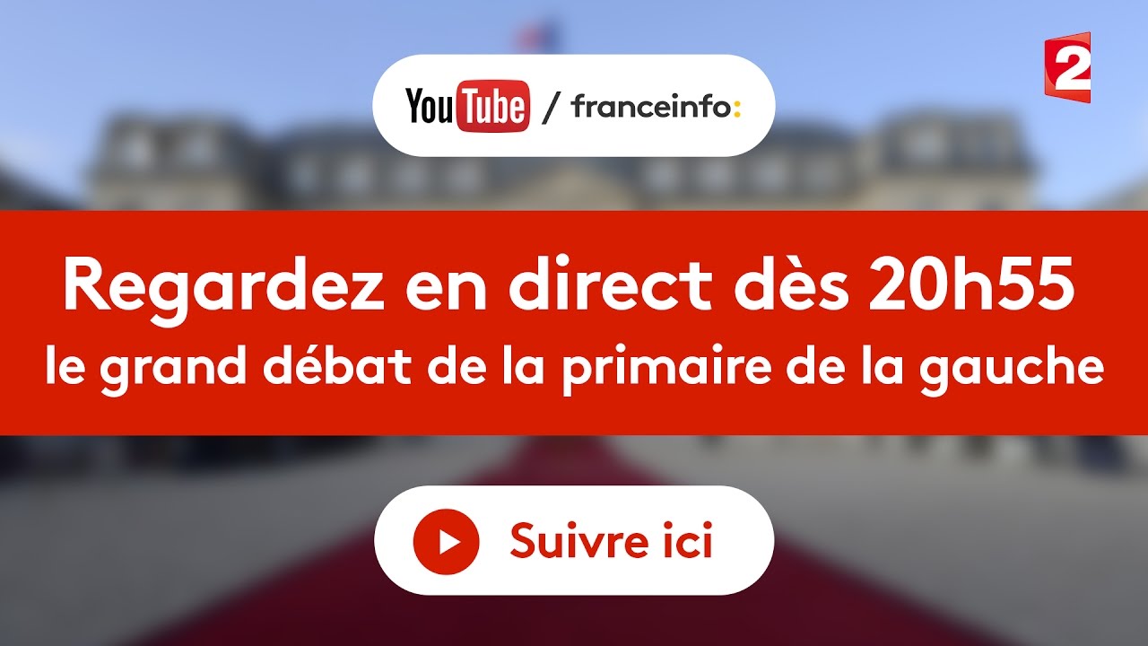 Bande Annonce du troisième débat de la primaire de gauche - Bande Annonce du troisième débat de la primaire de gauche à suivre jeudi 19 janvier à 20h55 sur France 2 et sur franceinfo.fr