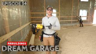 Ep 14: Building a Large Dream Garage: Interior Framing and Insulation Install