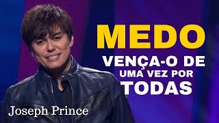 MEDO VENÇA-O DE UMA VEZ POR TODAS [IMPORTANTE] JOSEPH PRINCE DUBLADO