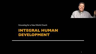 Integral Human Development - Archbishop Jason Gordon