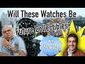 Watches That Will Go Up In Value - Future Collectibles with Eric Wind