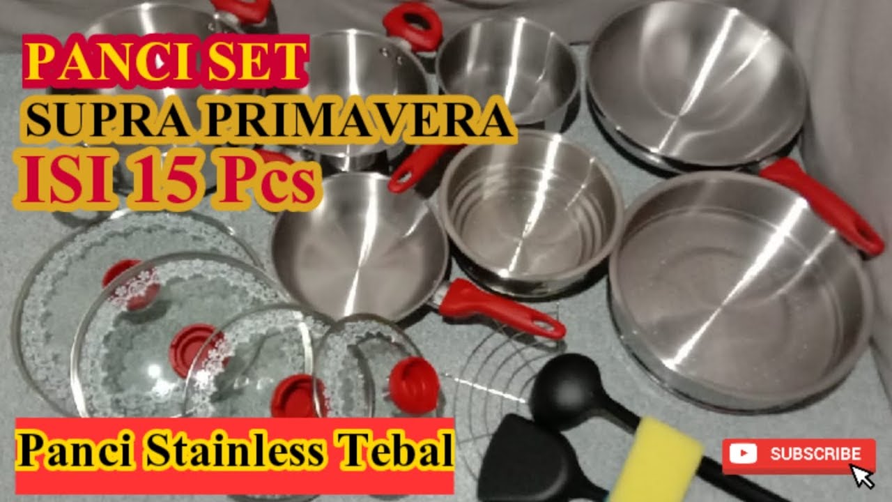 REVIEW PANCI SET SUPRA PRIMAVERA 15 PCS || PANCI STAINLESS STELL TEBAL || PANCI STEAMER WAJAN