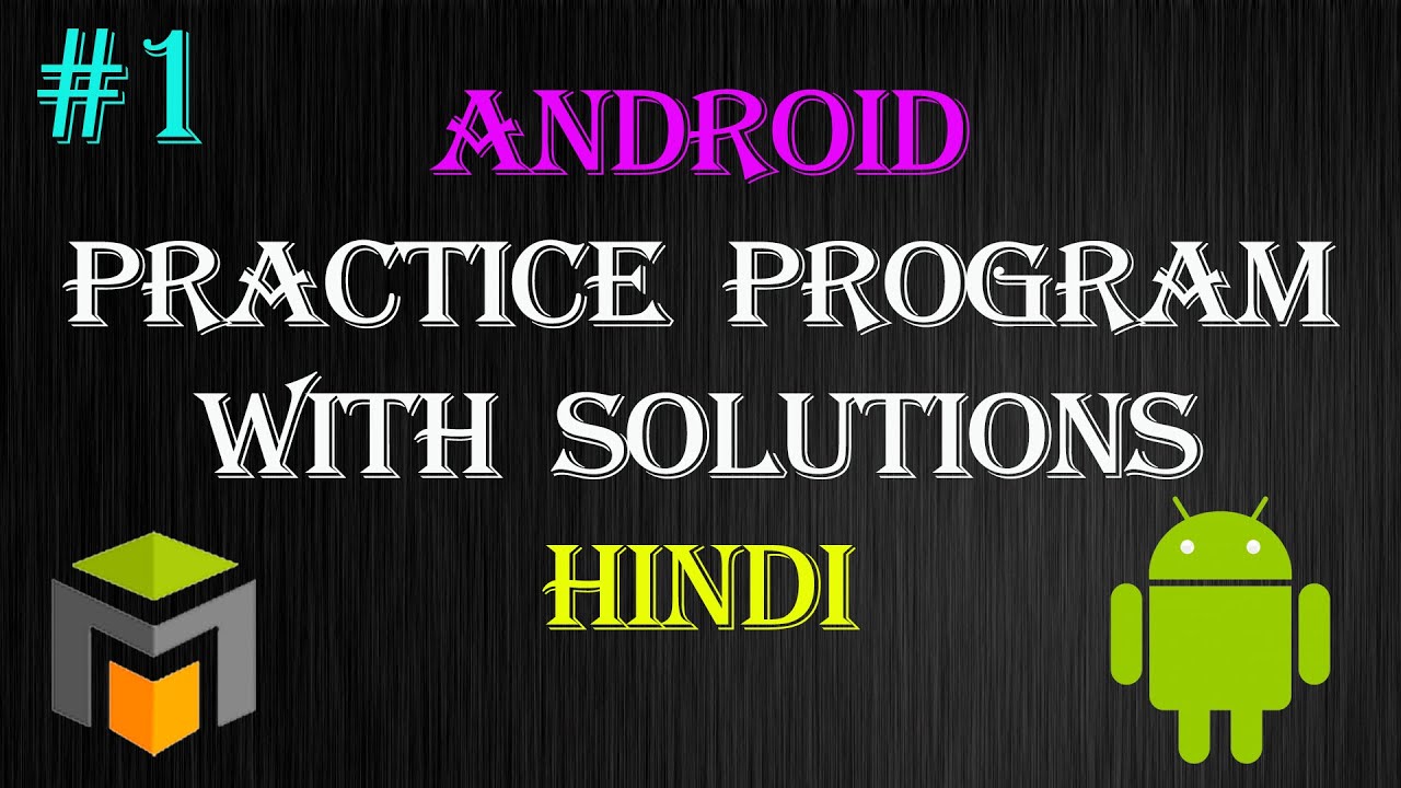 Android Assignment Program with solutions in Hindi | Practice Program ...
