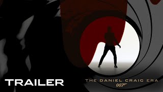 007: The Daniel Craig Era - Tribute Trailer [HD]