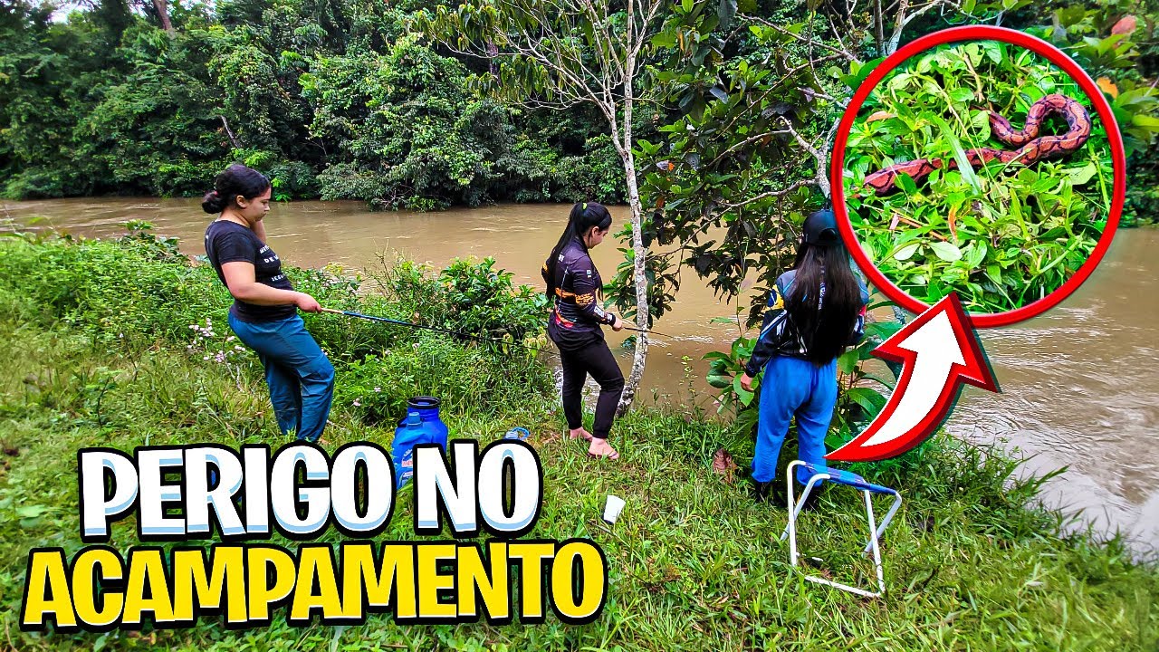 Perigo no Acampamento. Pescaria com minhas Amigas.