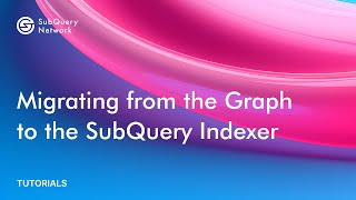 Migrating from The Graph to the SubQuery Indexer 🔄