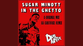 In the Ghetto (Subtifuge Remix)