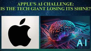 Apple's AI Challenge Is the Tech Giant Losing Its Shine