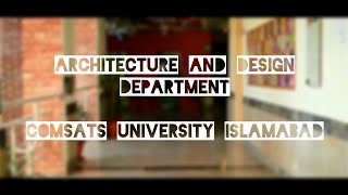 Architecture And Design Department - Comsats University Islamabad