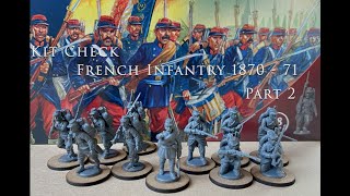 Kit Check - French Infantry 1870 -71 Part 2 - 28Mm Plastic - Perry Miniatures