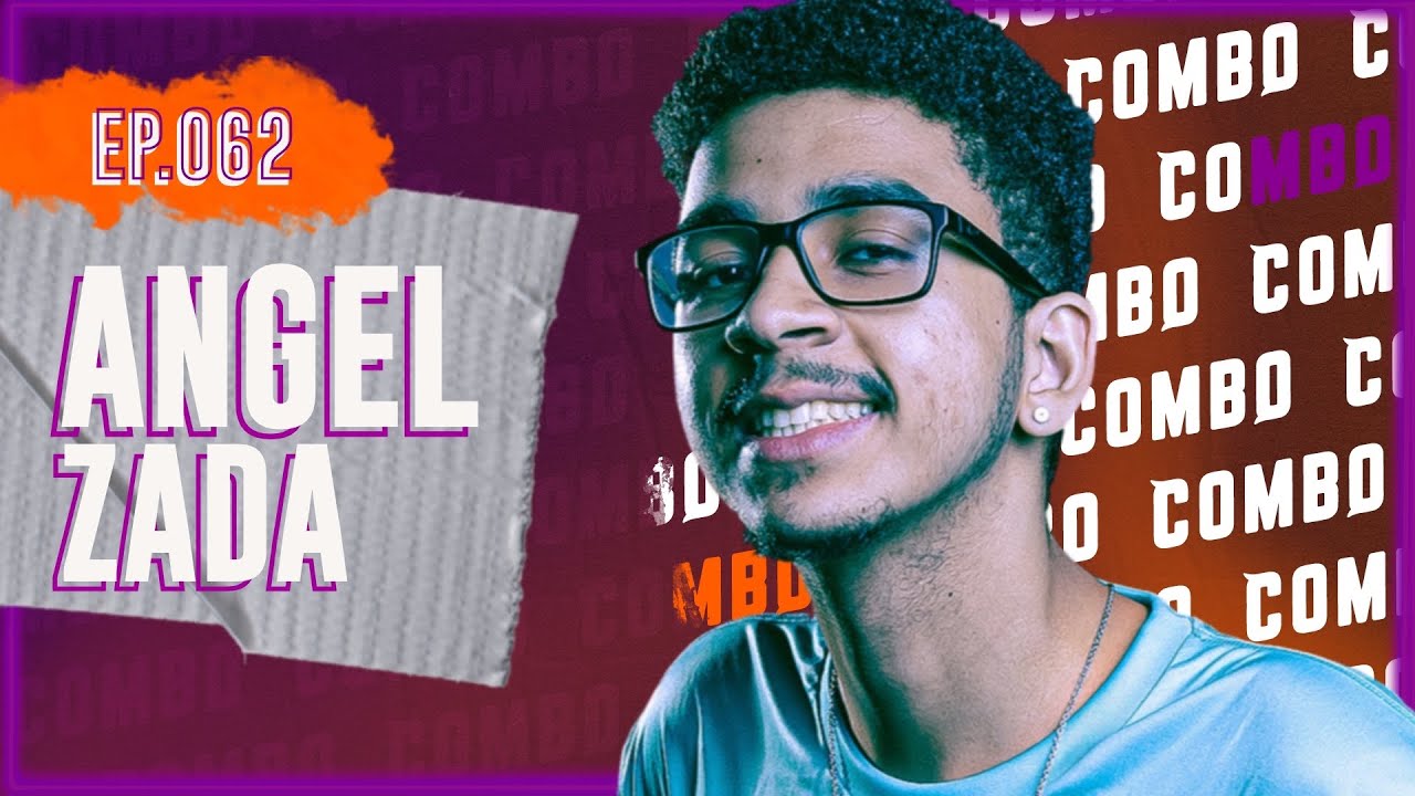 ANGELZADA! Combo Podcast 062