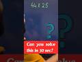Can You Solve 44×25 in 30 Seconds? ⚡#mathtrick #viralreel #calculationtrick #physics