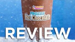 Dunkin Donuts Frozen Hot Chocolate Video Review Freezerburns Ep430
