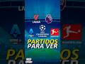 📢 Partidos que no te puedes perder esta semana en el fútbol de Europa del 12 al 17 de agosto #shorts