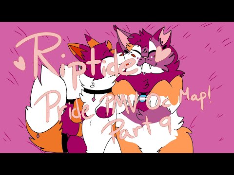 [ Part 9|| Riptide || Pride PMV Oc Map ]