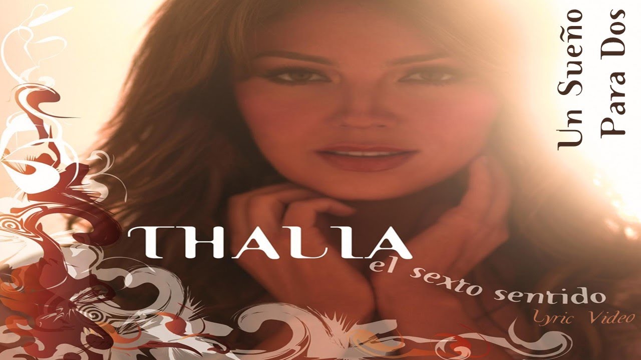 Thalia - Un Sueño Para Dos (Lyric Video)