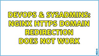 Celebrity DevOps & SysAdmins: nginx https domain redirection does not work (2 Solutions!!) Wealth