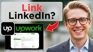 How To Attach Your LinkedIn Profile With Upwork (Tested)