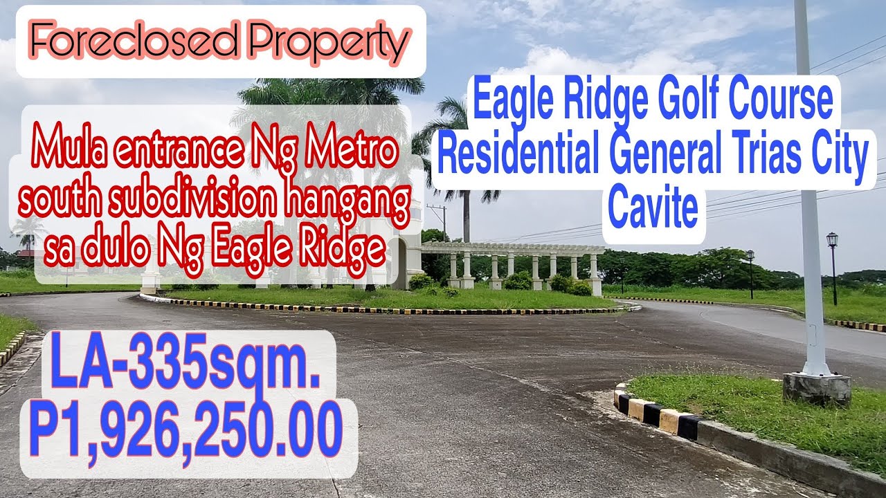 Eagle Ridge Golf Course Residential GenTri Cavite LA335sqm P1,926,250.