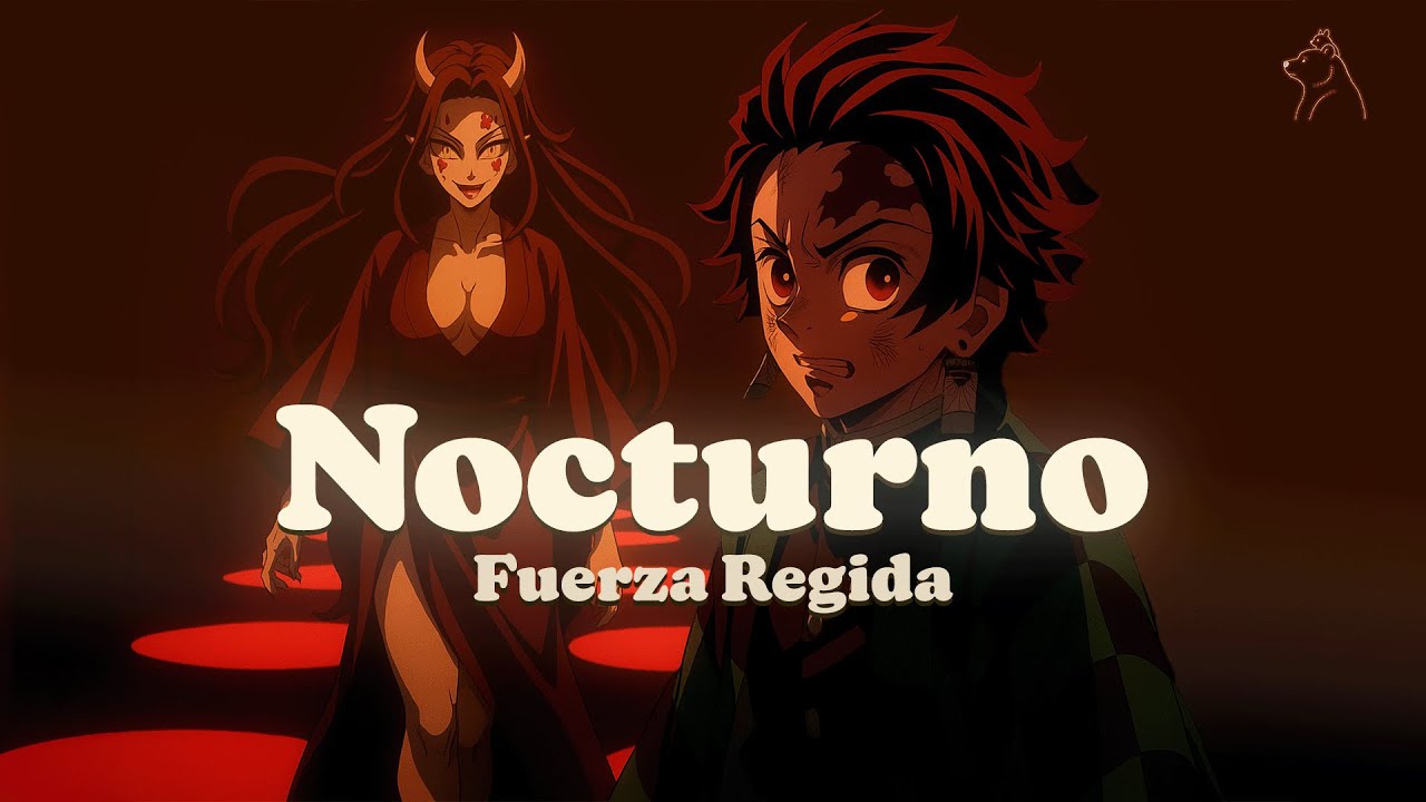 Fuerza Regida - Nocturno (LETRA/LYRICS)