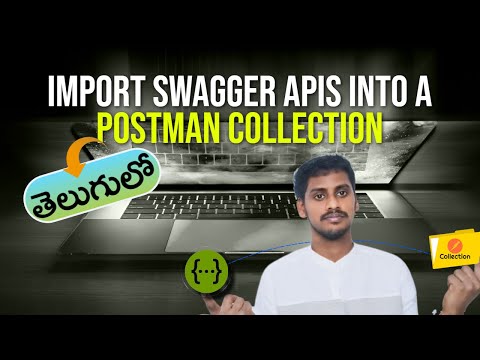 Import Swagger APIs into a Postman collection | IM CSEIAN