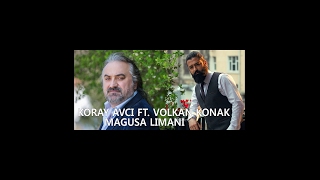 Koray Avci Ft. Volkan Konak - Mağusa Limanı
