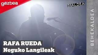 Video thumbnail of "Rafa Rueda - Neguko Langileak | B ALDEAko BEHEKALDEA gaztea"