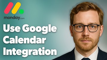 How To Use Monday.Com Google Calendar Integration [2025 Guide]