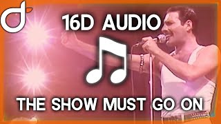Queen - The show must go on (16D | Better than 8D AUDIO / Music) - Surround Sound 🎧