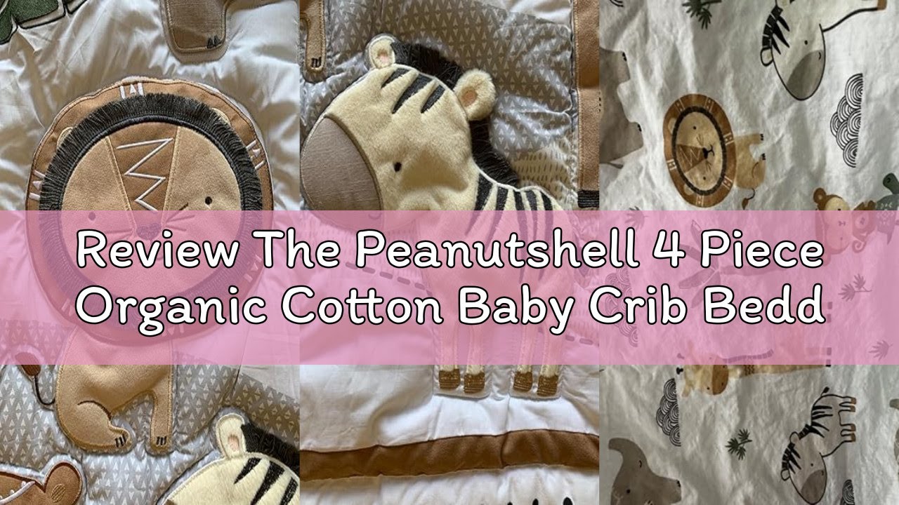 Review The Peanutshell 4 Piece Organic Cotton Baby Crib Bedding Set for ...