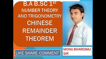 CHINESE REMAINDER THEOREM NO. THEORY AND TRIGONOMETRY EXERCISE 3.3 CHAPTER 3 BY MONU BHARDWAJ SIR