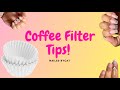 How to use Coffee Filters as nail tips