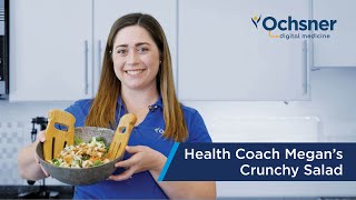 Health Coach Megan’s Crunchy Salad Recipe