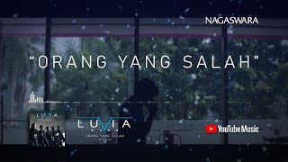 Luvia Band - Orang Yang Salah Official Lyric Video