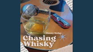 Chasing Whisky (feat. Jeff Cotter, Peter Sousa & Lisa Swiss)
